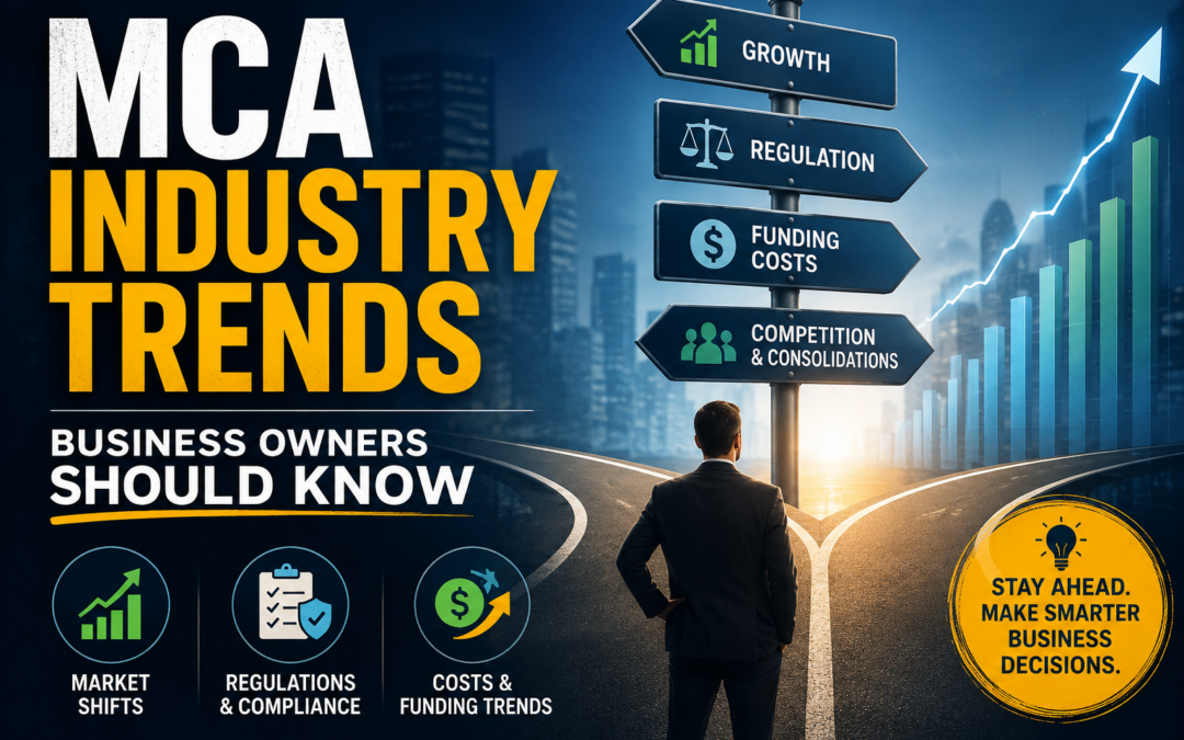 Business owner standing at a crossroads reviewing MCA industry trends, including regulation, funding costs, market growth, and competition, with an upward financial graph in the background.