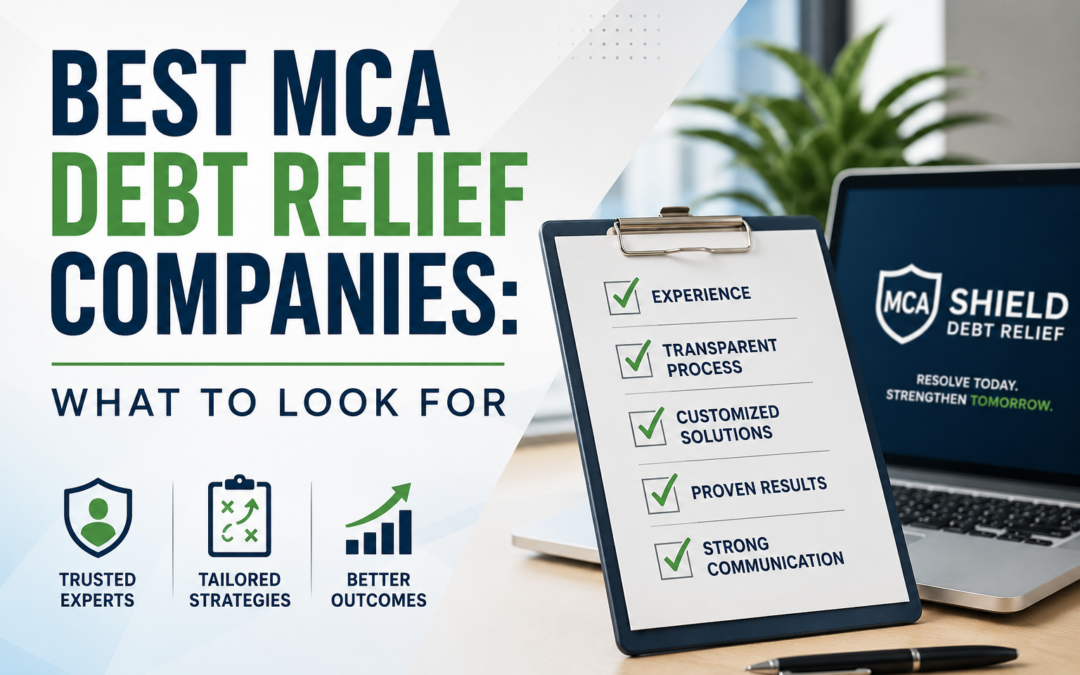 Illustration comparing the qualities to look for when choosing the best MCA debt relief companies, including experience, transparency, customized solutions, and business financial recovery.